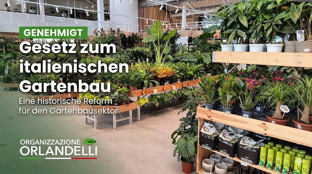 Das neue Gesetz über den italienischen Gartenbau und die Gartencenter.