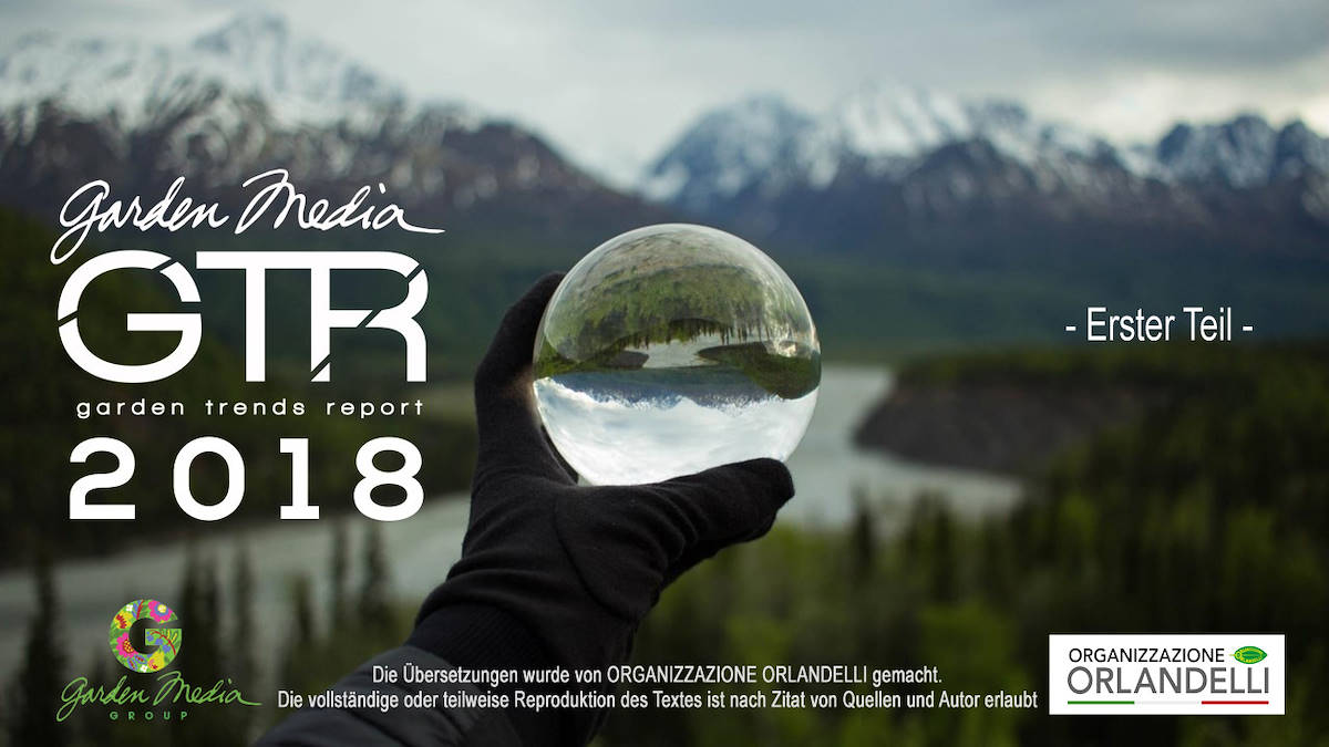 Garden Trends 2018 Report - Erster Teil