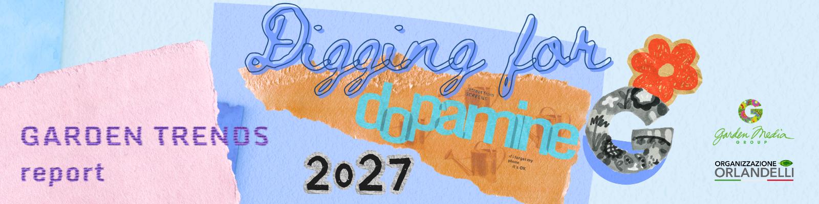 Auf der Suche nach Dopamin - Garden Trends Report 2027