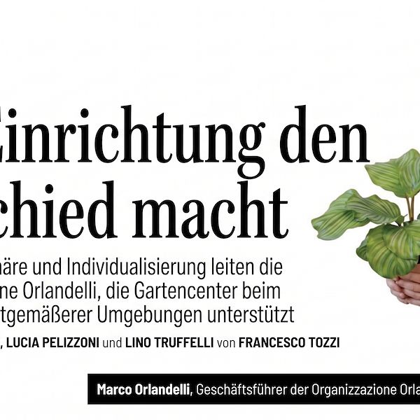 Wenn die Einrichtung den Unterschied macht: Der neue Artikel auf Greenup mit Organizzazione Orlandelli